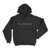 Not For Radio Unisex Hoodie Black